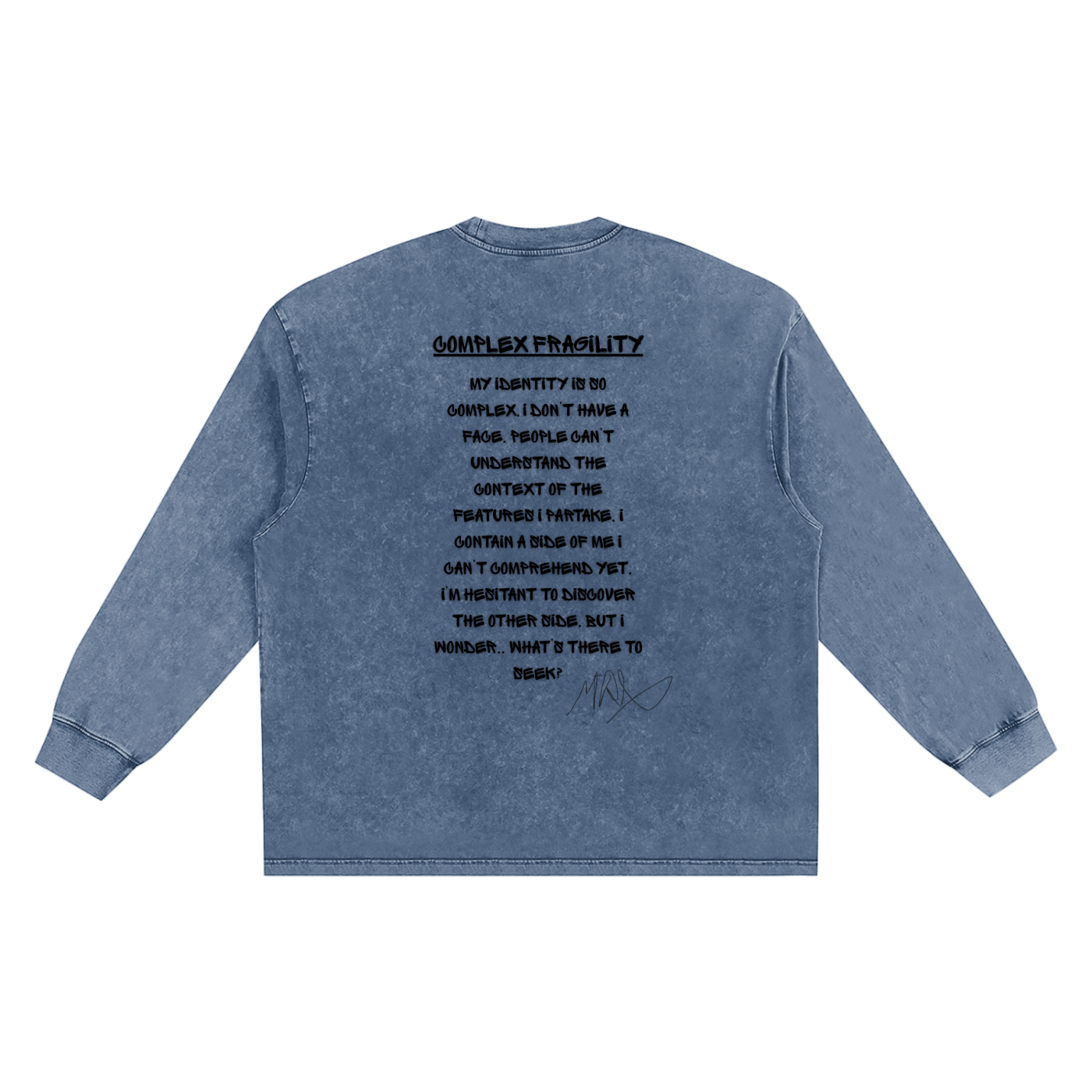 Complex Fragility Long Sleeved Shirt